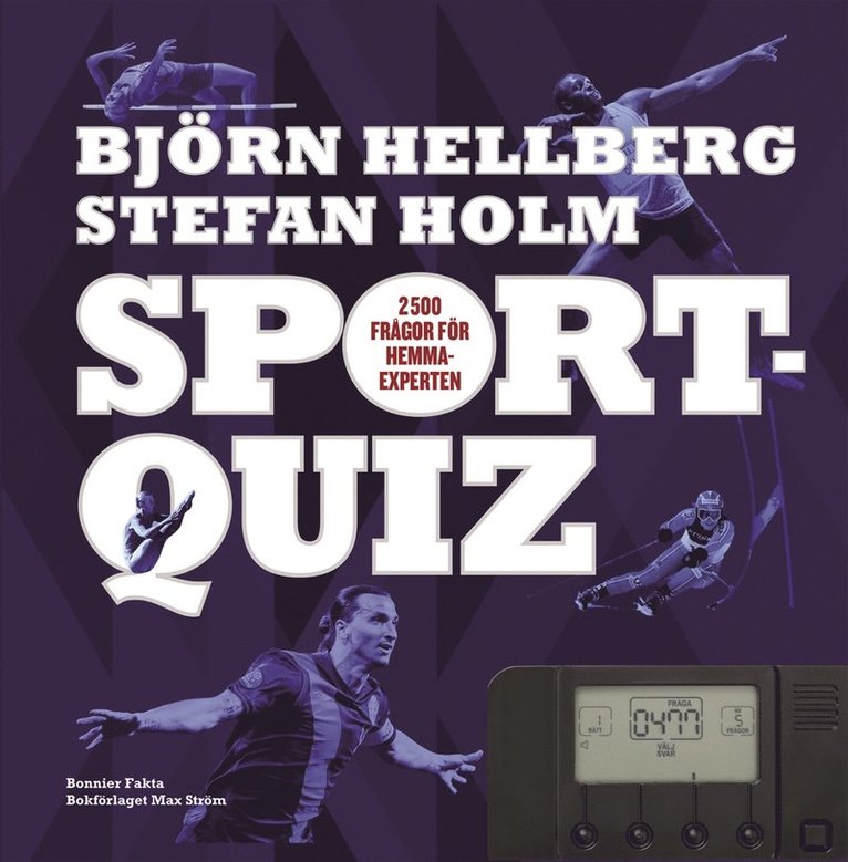 Björn Hellberg, Stefan Holm, Johan Erséus - Sportquiz : 2500 frågor för hemmaexperten, Inbunden