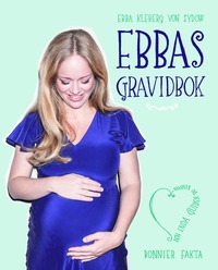 bokomslag Ebbas gravidbok : den enda guiden du behöver