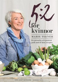 bokomslag 5:2 för kvinnor : en personlig och praktisk guide med de bästa recepten