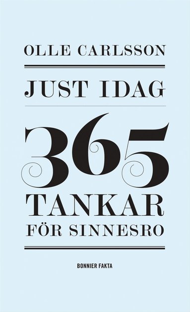 bokomslag Just idag : 365 tankar för sinnesro