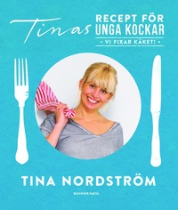 bokomslag Tinas recept för unga kockar - vi fixar käket!