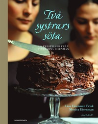 bokomslag Två systrars söta : 170 frestelser från The Cookbook Café