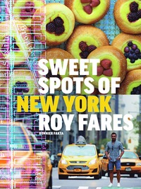 bokomslag Sweet spots of New York : Bakverk och sötsaker från New York