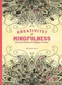 bokomslag Kreativitet och mindfulness : 24 kort på inspirerande mönster att färglägga och skicka