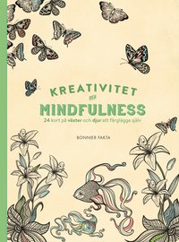 bokomslag Kreativitet och mindfulness : 24 kort på växter och djur att färglägga och skicka