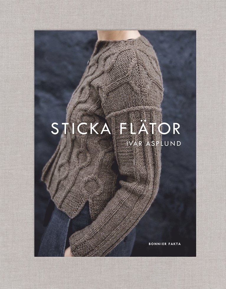 Ivar Asplund - Sticka flätor, Inbunden