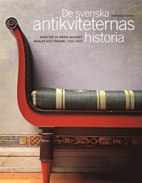 bokomslag De svenska antikviteternas historia