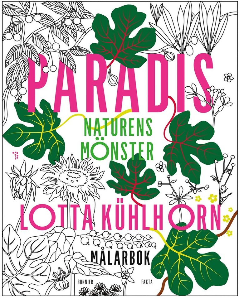 Lotta Kühlhorn - Paradis : naturens mönster - målarbok, Inbunden