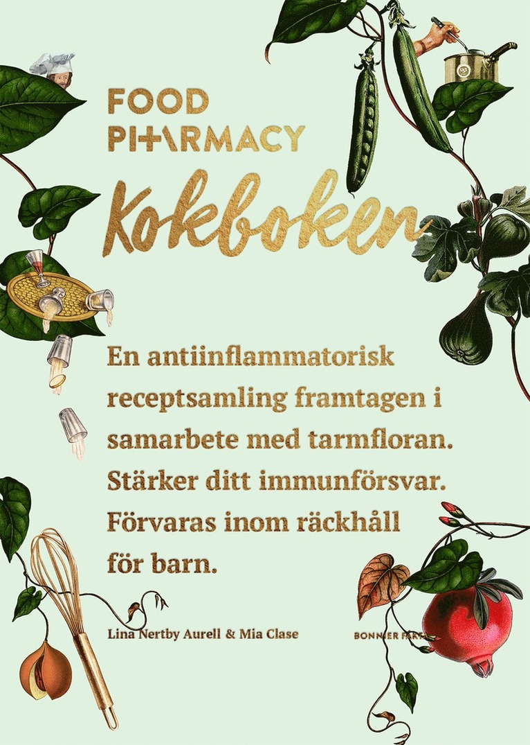 Food Pharmacy : kokboken 1