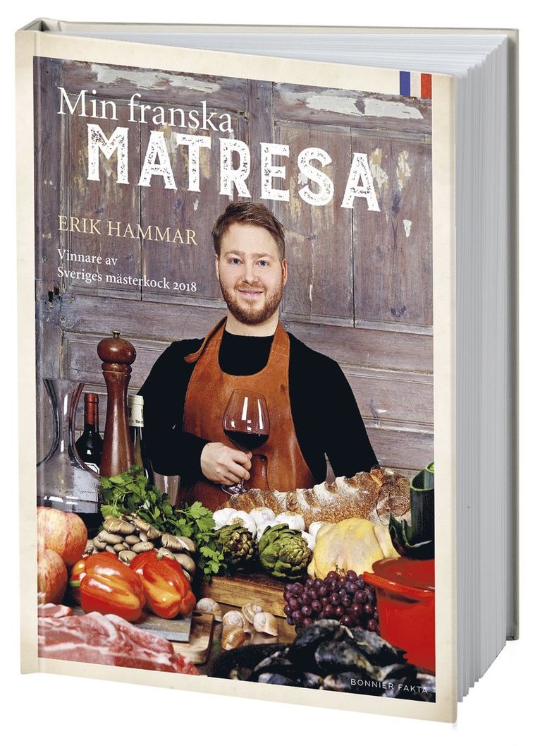 Erik Hammar - Min franska matresa : vinnare av Sveriges mästerkock 2018, Inbunden