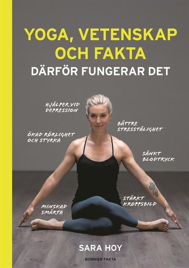 bokomslag Yoga, vetenskap och fakta : därför fungerar det