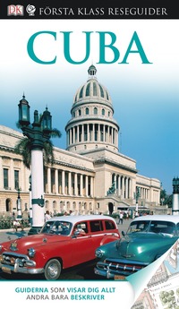 bokomslag Cuba - Första klass