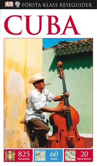 bokomslag Cuba - Första klass