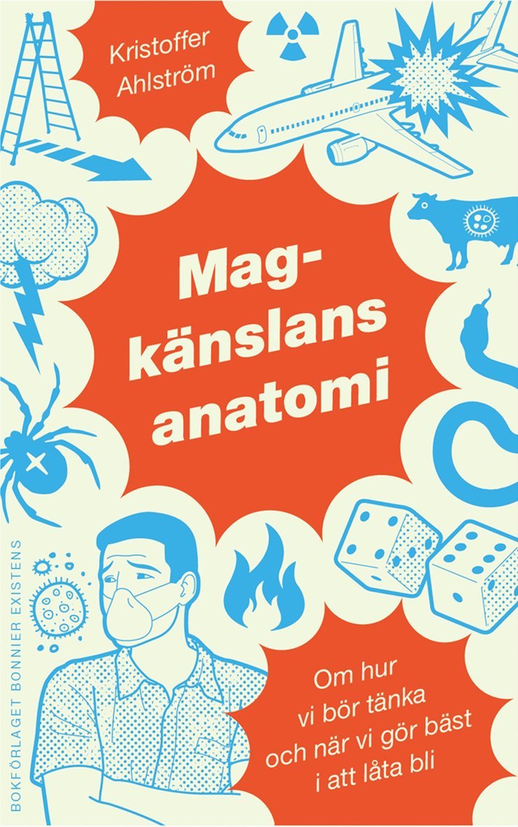 Magkänslans anatomi : om hur vi bör tänka och när vi gör bäst i att låta bli