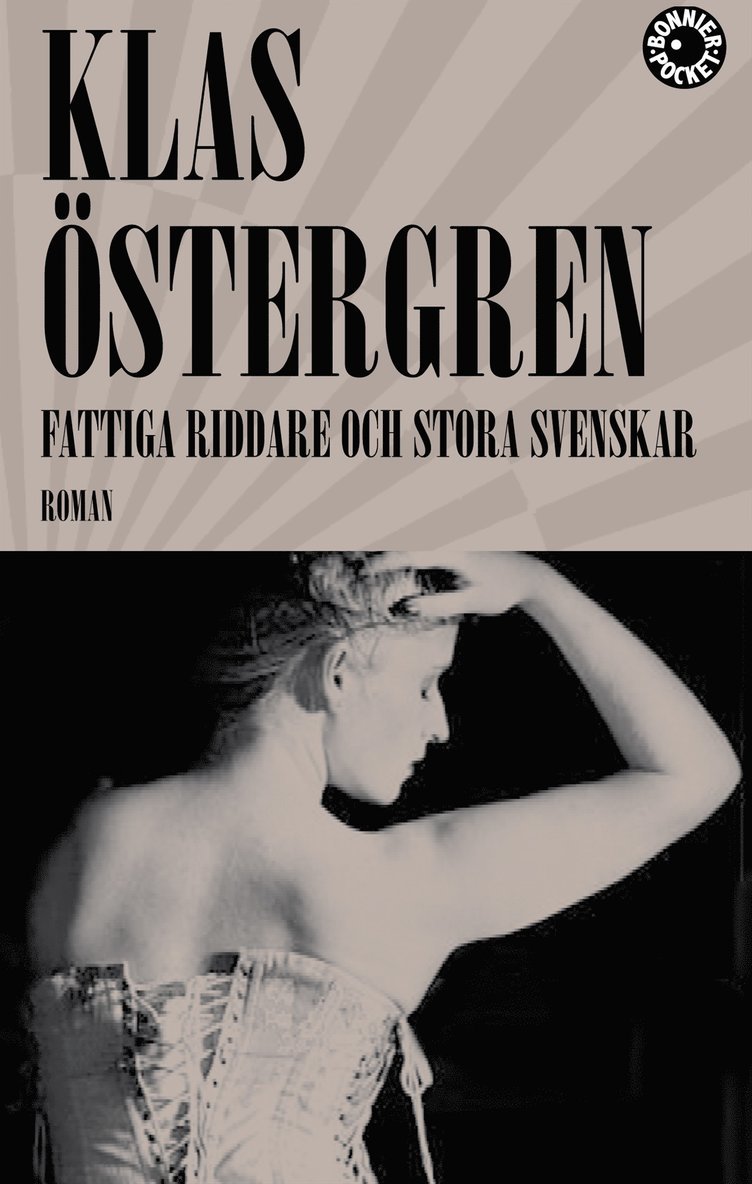 Klas Östergren - Fattiga riddare och stora svenskar, Pocket