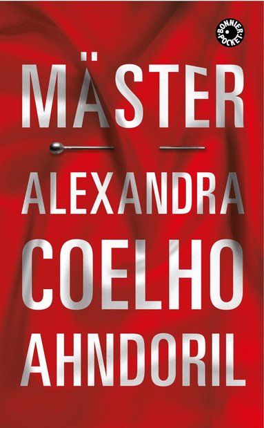 Alexandra Coelho Ahndoril - Mäster, Pocket