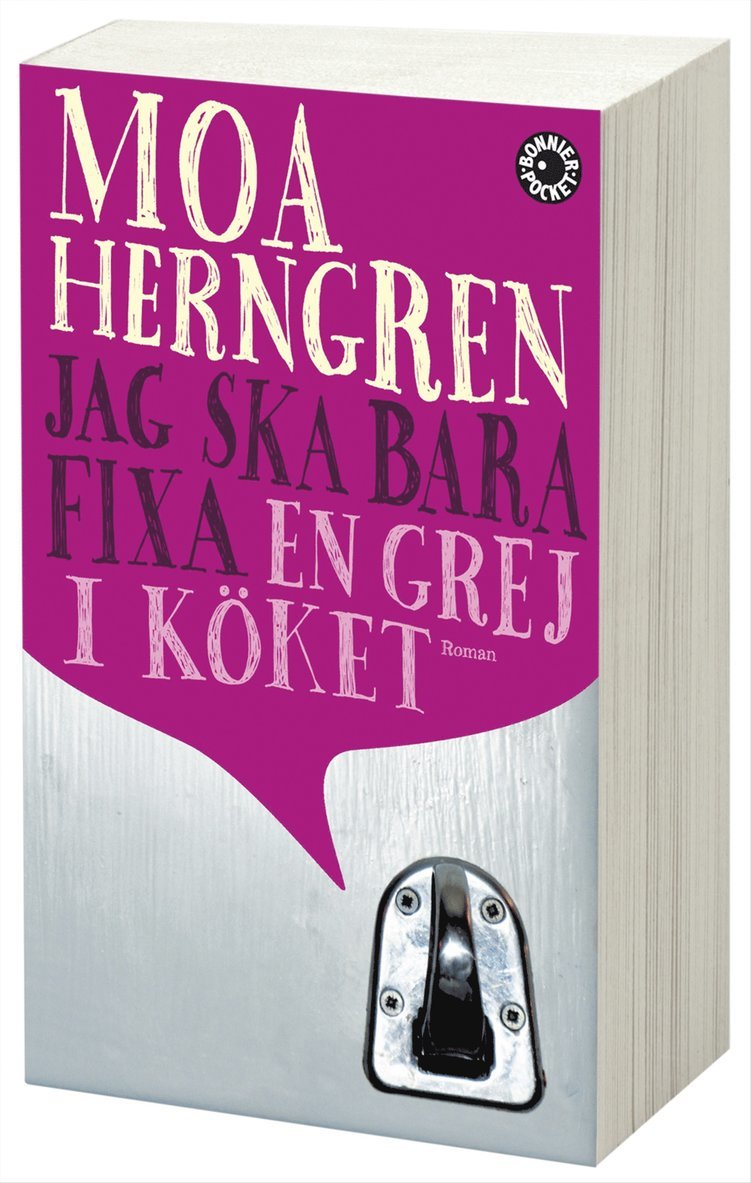 Jag ska bara fixa en grej i köket