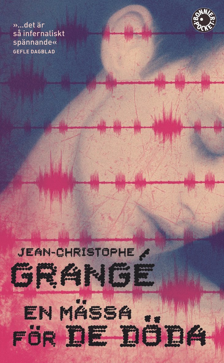 Jean-Christophe Grangé - En mässa för de döda, Pocket