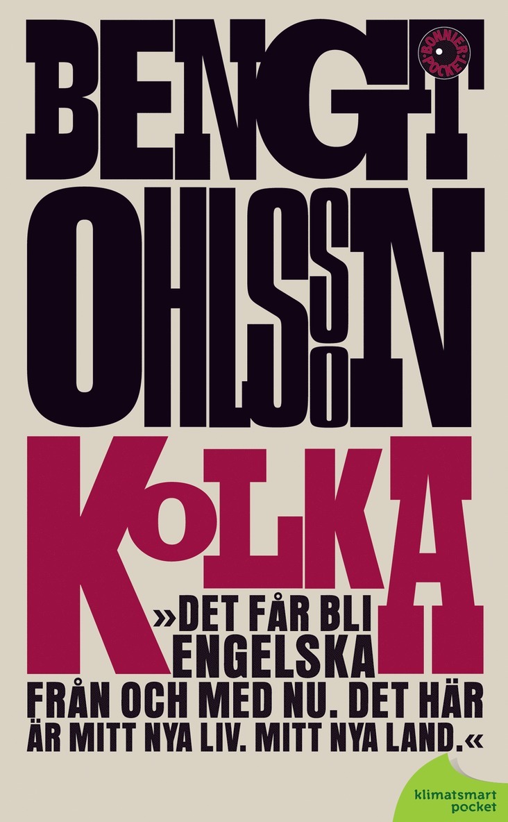 Bengt Ohlsson - Kolka, Pocket