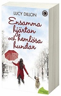 bokomslag Ensamma hjärtan och hemlösa hundar