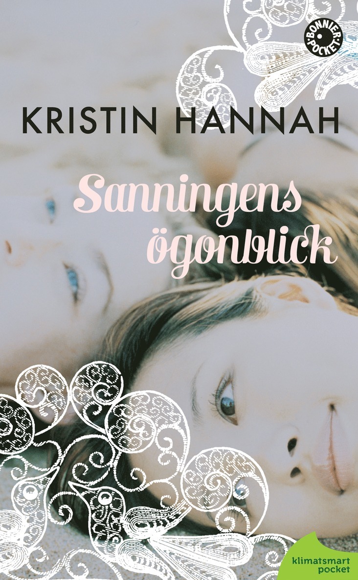 Kristin Hannah - Sanningens ögonblick, Pocket