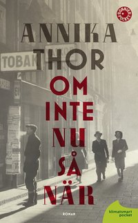 bokomslag Om inte nu så när