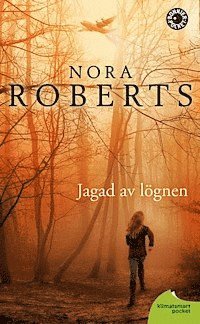 Jagad av lögnen