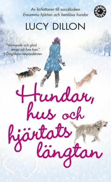 Hundar, hus och hjärtats längtan