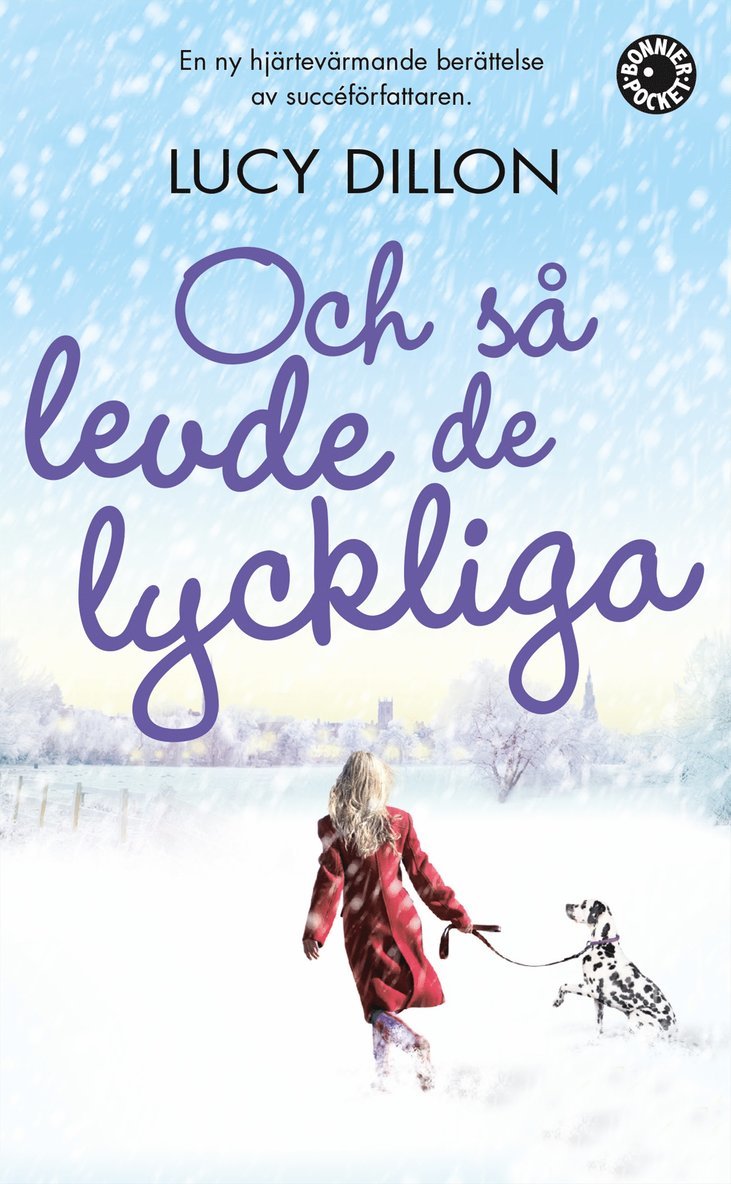Lucy Dillon - Och så levde de lyckliga, Pocket