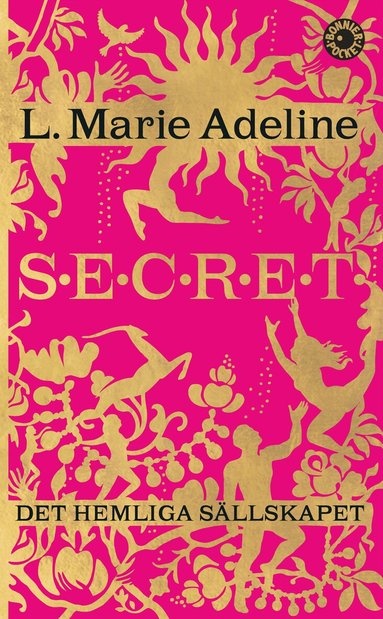 L. Marie Adeline - Secret : det hemliga sällskapet, Pocket