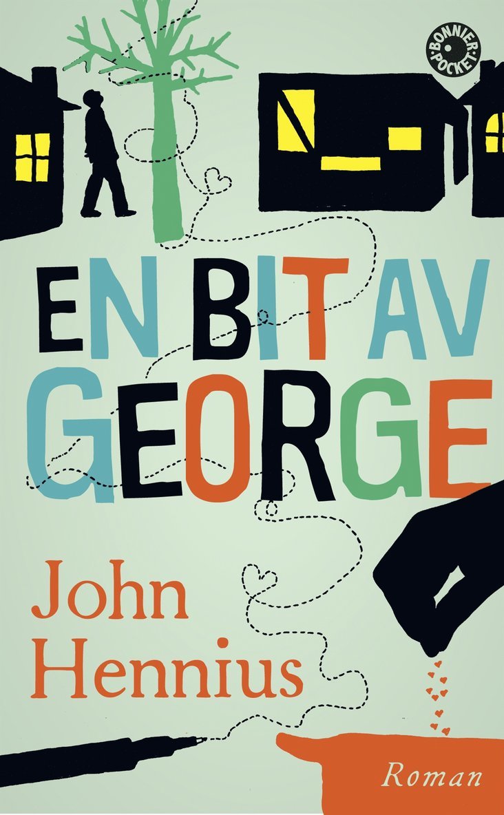 John Hennius - En bit av George, Pocket