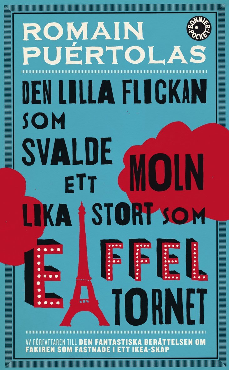 Romain Puértolas - Den lilla flickan som svalde ett moln lika stort som Eiffeltornet, Pocket
