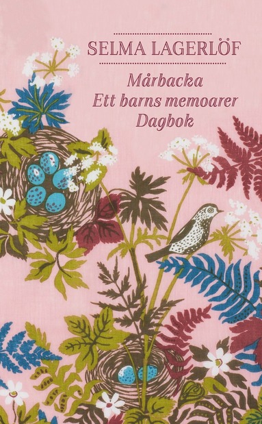 bokomslag Mårbacka ; Ett barns memoarer ; Dagbok