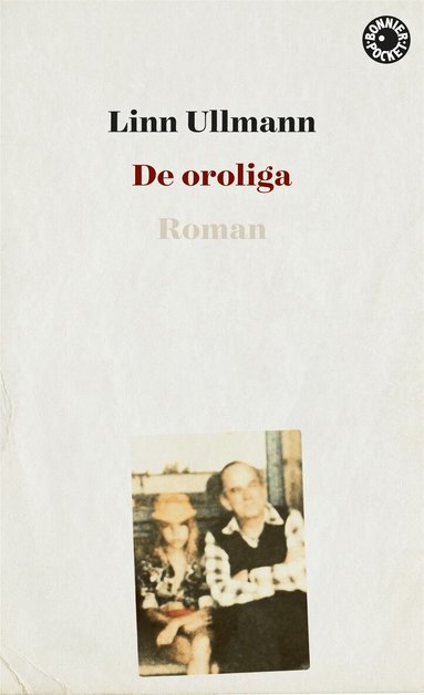 Linn Ullmann - De oroliga, Pocket