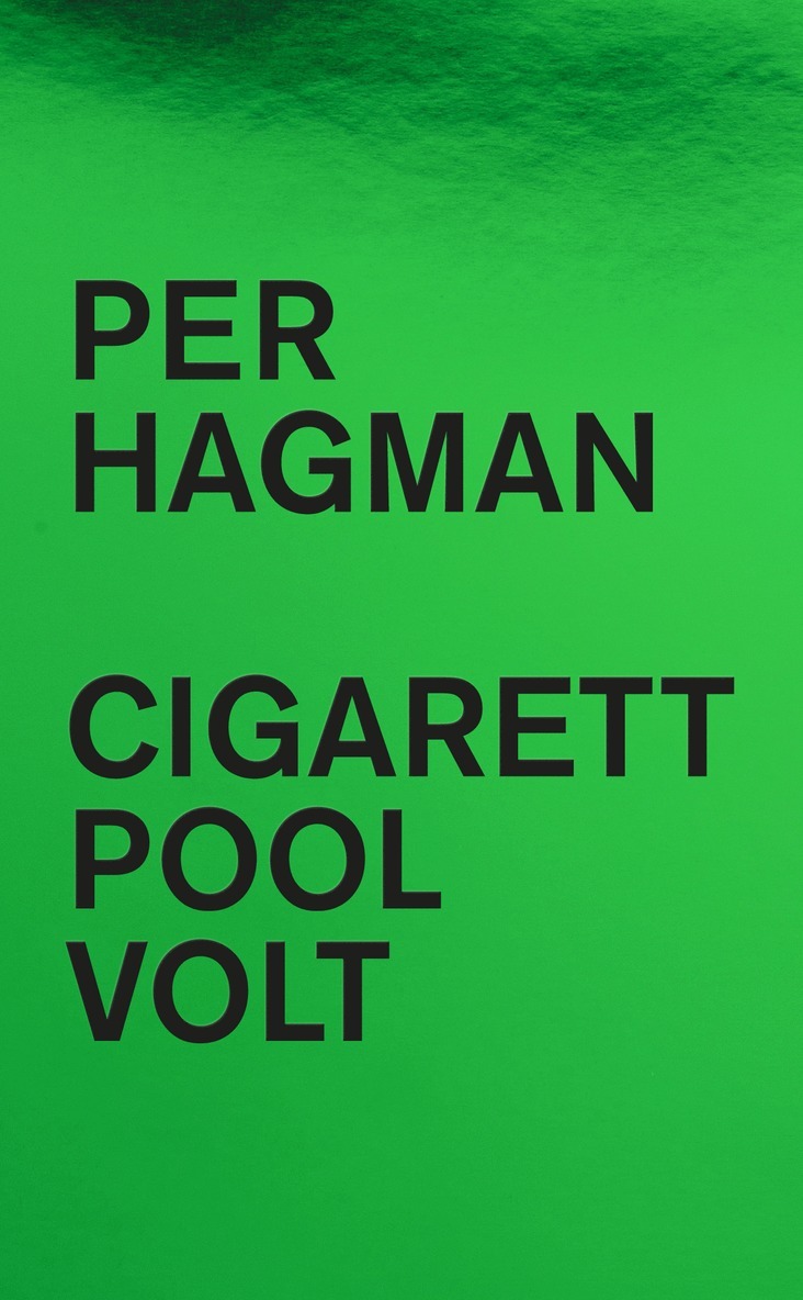 Cigarett ; Pool ; Volt 1