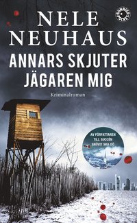 bokomslag Annars skjuter jägaren mig