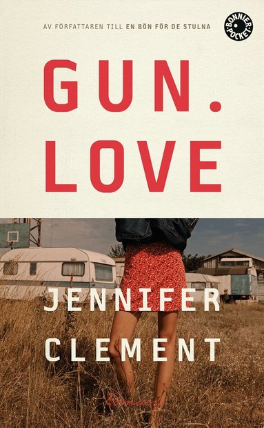 Jennifer Clement - Gun love, Pocket
