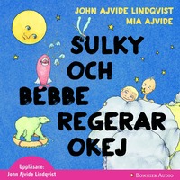 bokomslag Sulky och Bebbe regerar okej