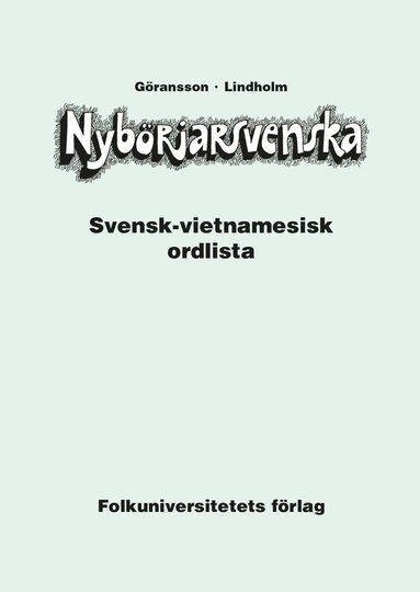 bokomslag Nybörjarsvenska svensk-vietnamesisk ordlista