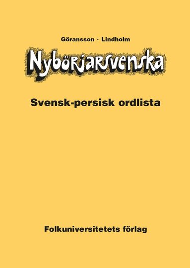 Ulla Göransson, Hans Lindholm - Nybörjarsvenska svensk-persisk ordlista, Häftad