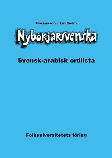 Ulla Göransson, Hans Lindholm - Nybörjarsvenska svensk-arabisk ordlista, Häftad