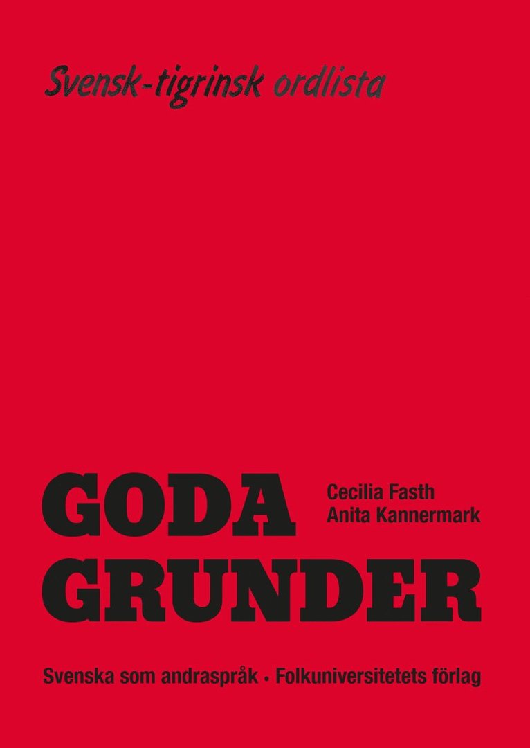 Cecilia Fasth, Anita Kannermark - Goda Grunder svensk-tigrinsk ordlista, Häftad