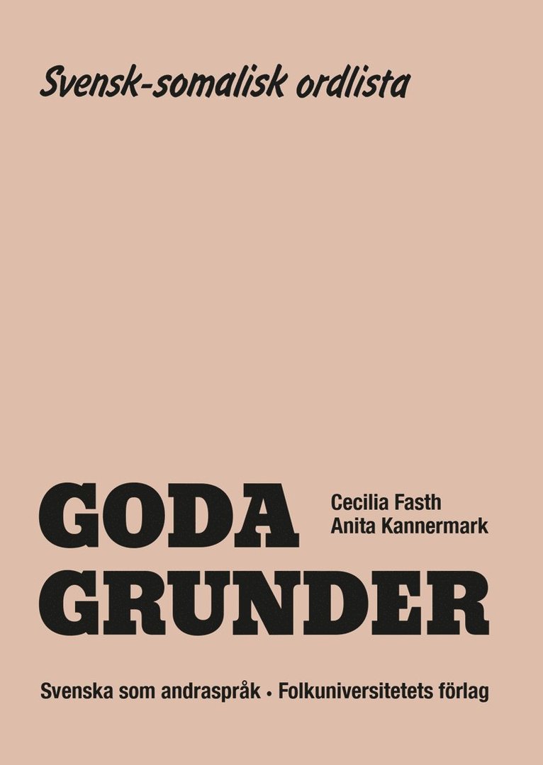 Goda Grunder svensk-somalisk ordlista 1