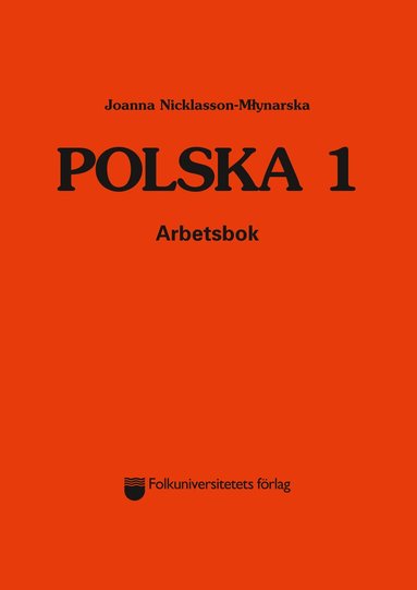 Joanna Nicklasson-Mlynarska - Polska 1 arbetsbok, Häftad