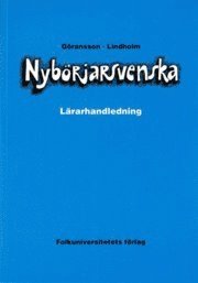 Ulla Göransson, Hans Lindholm - Nybörjarsvenska lärarhandledning, Häftad