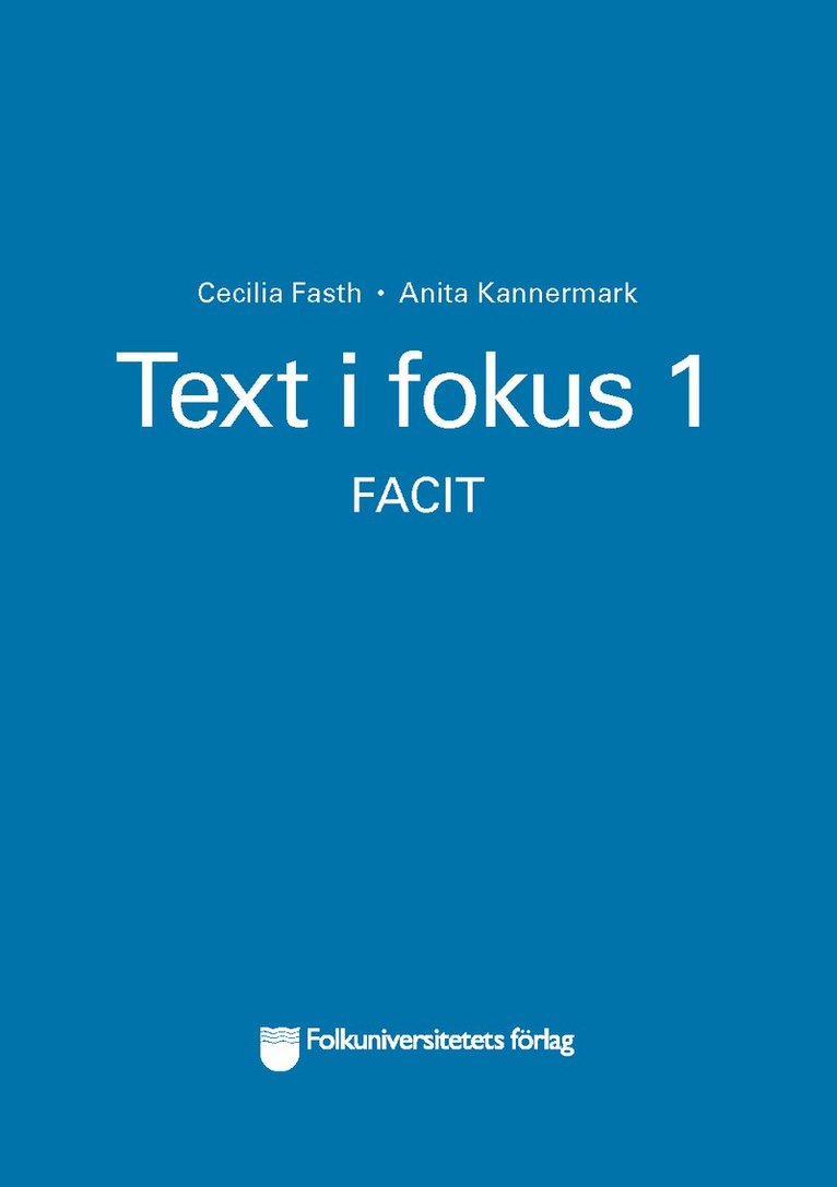 Text i fokus 1 facit 1