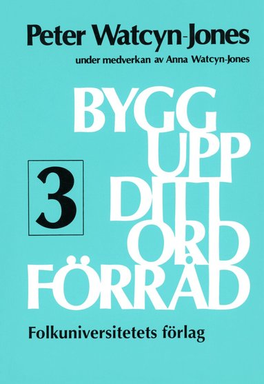 Peter Watcyn-Jones - Bygg upp ditt ordförråd 3, Häftad