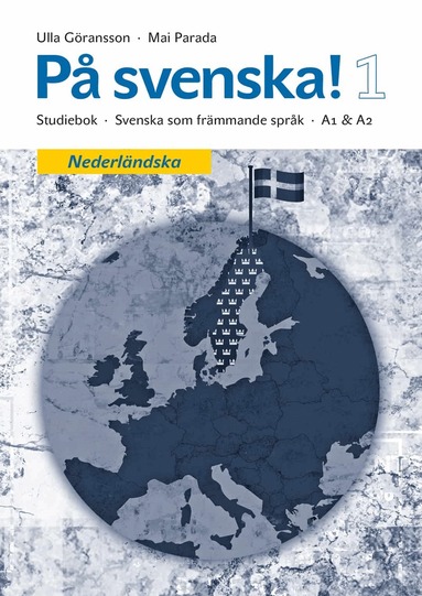 Ulla Göransson, Mai Parada - På svenska! 1 studiebok nederländska, Häftad