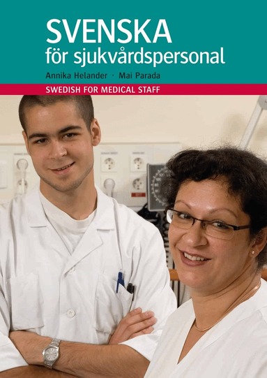 Annika Helander, Mai Parada - Svenska för sjukvårdspersonal, Häftad