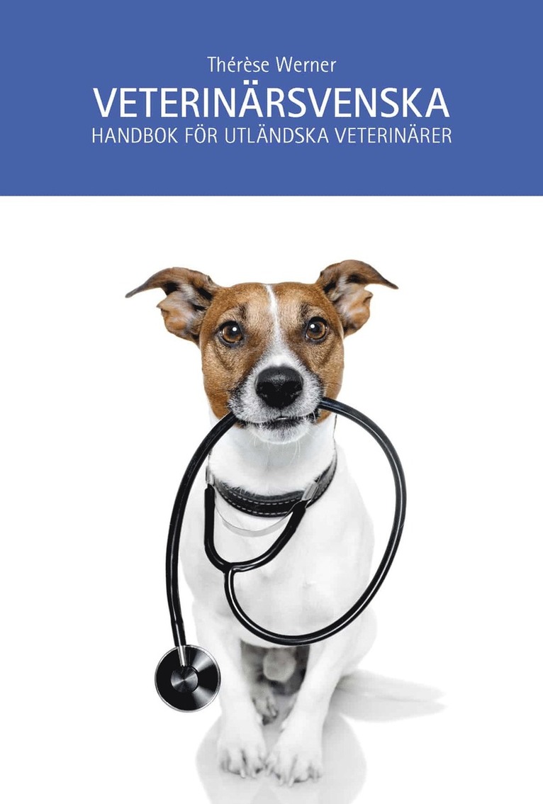 Veterinärsvenska : handbok för utländska veterinärer 1